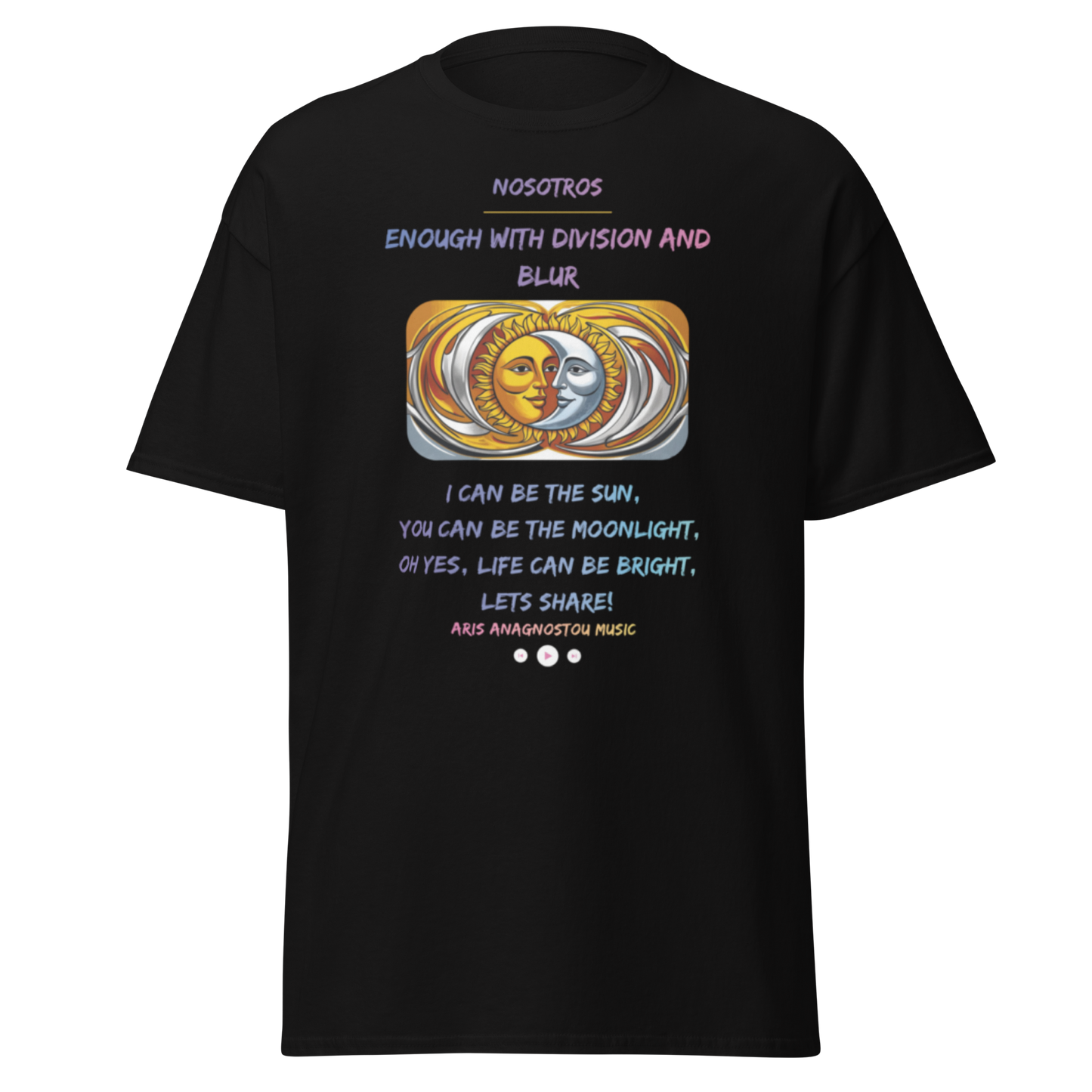 Artist T-shirt Original Art & Lyrics by Aris Anagnostou "Nosotros"