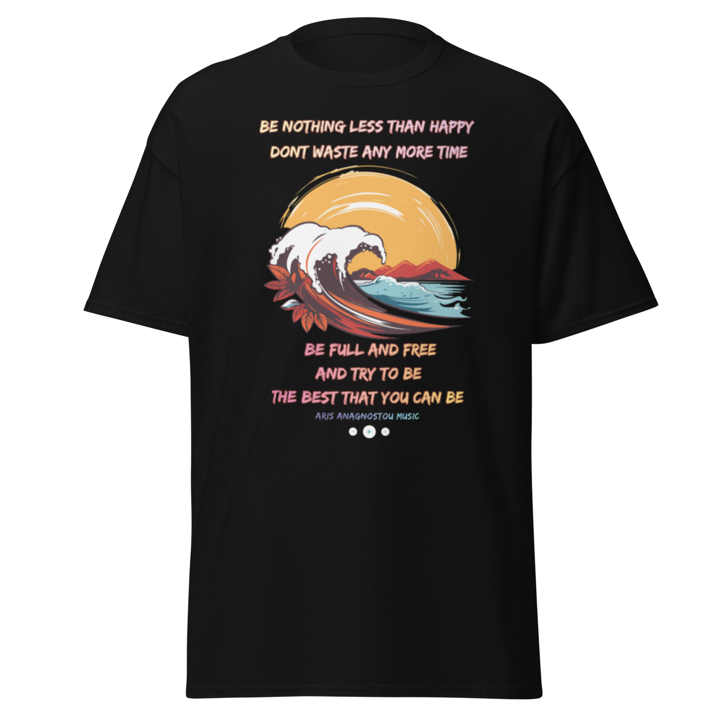 Artist T-shirt Original Art & Lyrics by Aris Anagnostou "Nothing Less"