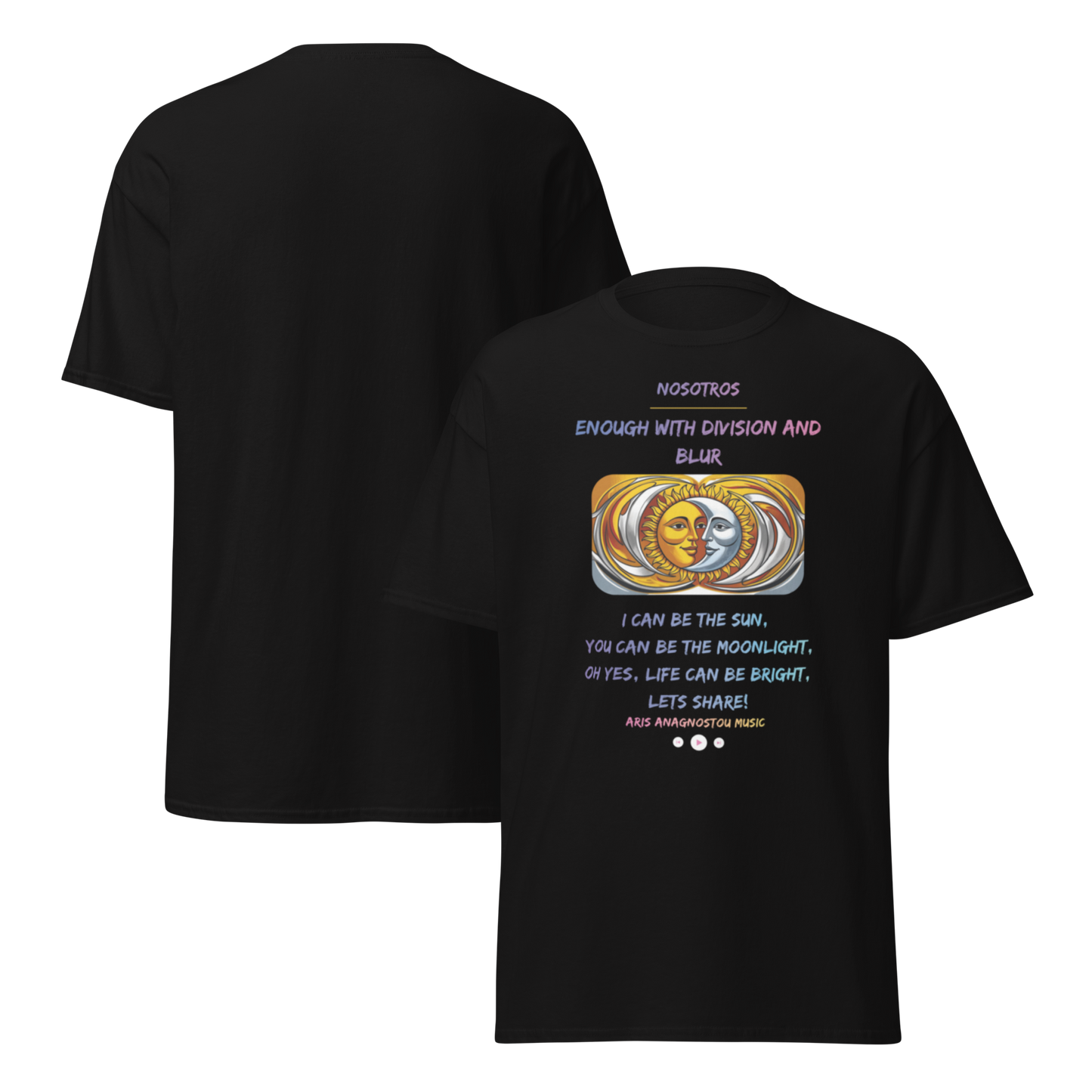 Artist T-shirt Original Art & Lyrics by Aris Anagnostou "Nosotros"