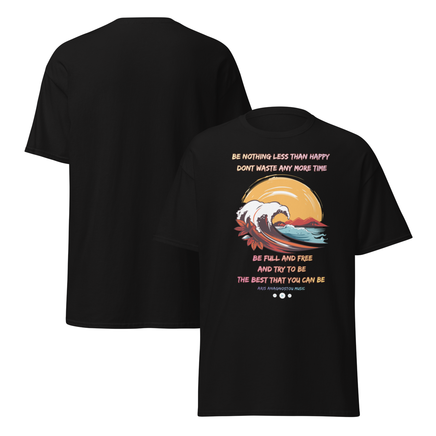 Artist T-shirt Original Art & Lyrics by Aris Anagnostou "Nothing Less"